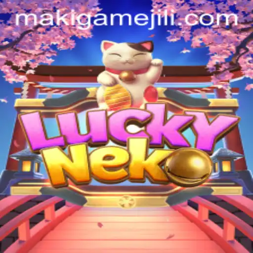 Exploring the Exciting World of LuckyNeko: A Deep Dive into the MAKIGAME