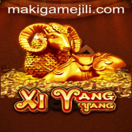 Exploring XiYangYang: The Exciting World of MAKIGAME